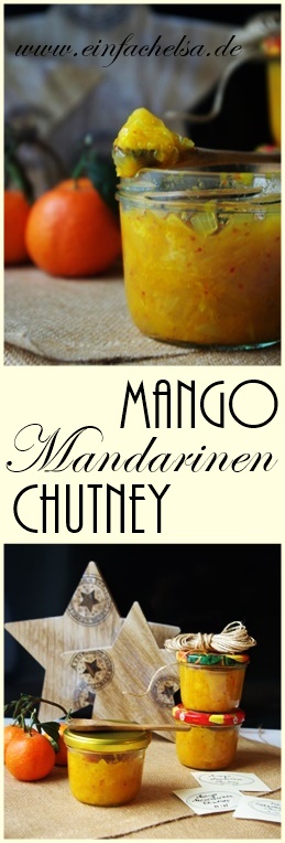 Mango-Mandarinen-Chutney selbst gemacht mit gefrorener Mango und Mandarinen - perfekt als Geschenk aus der Küche, Beilage zu Fleisch, Fisch, Käse, Salaten und Brot